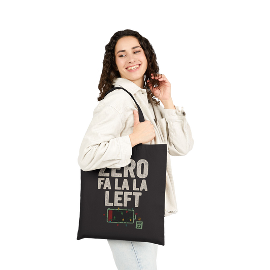 Zero Fa La La Left Holiday - Canvas Tote Bag